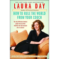 How to Rule the World from Your Couch