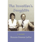 The Inventor's Daughter: A Memoir