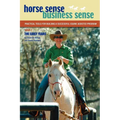 Horse Sense, Business Sense Vol. 1