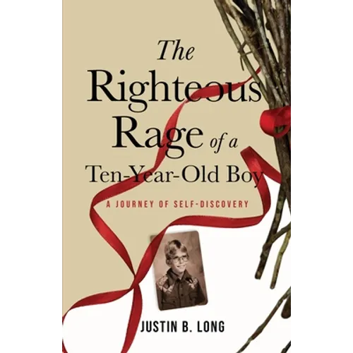 The Righteous Rage of a Ten-Year-Old Boy