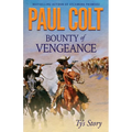 Bounty of Vengeance: Ty's Story