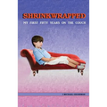 Shrinkwrapped: My First Fifty Years on the Couch