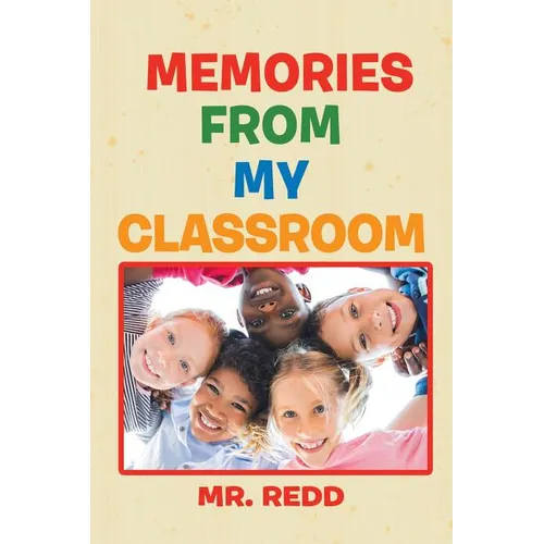 Memories from My Classroom