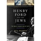 Henry Ford and the Jews: The Mass Production of Hate - Paperback