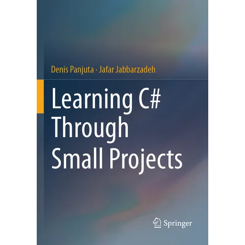 Learning C# Through Small Projects