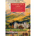 Murder of a Lady: A Scottish Mystery