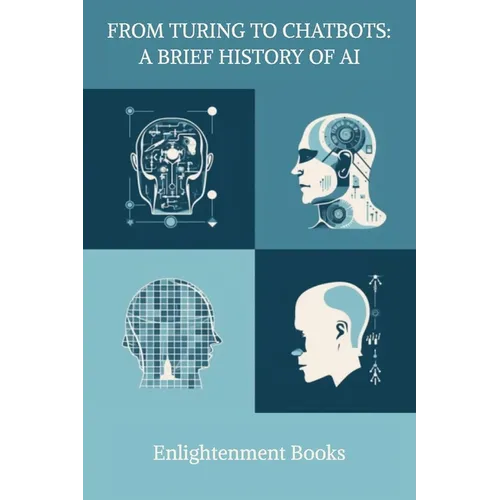 From Turing to Chatbots: A Brief History of AI