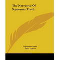 The Narrative Of Sojourner Truth