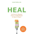 Heal: Your Recovery Blueprint with 100+ Healing Recipes for Injury & Surgery