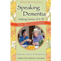 Speaking Dementia: Making Sense Of It All