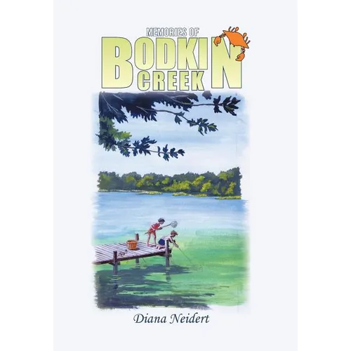 Memories of Bodkin Creek