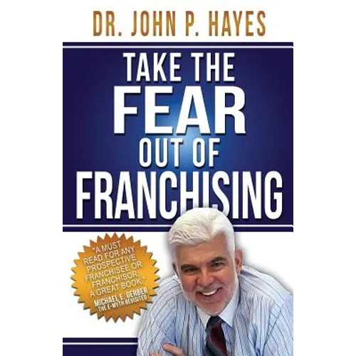 Take the Fear Out of Franchising