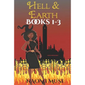 Hell and Earth: Books 1-3