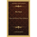 The Stars: How And Where They Influence