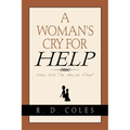 A Woman's Cry For Help