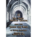 The Three Distinct Knocks along with Jachin and Boaz