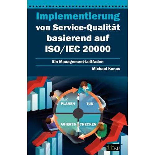 Implementierung Von Service-Qualitat Basierend Auf ISO/Iec 20000
