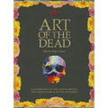 Art of the Dead: A Celebration of the Artists Behind the American Rock Poster Movement
