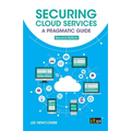 Securing Cloud Services: A pragmatic guide