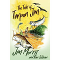 The Tales of Tarpon Jim