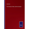 The Articles of Faith, and the Covenant