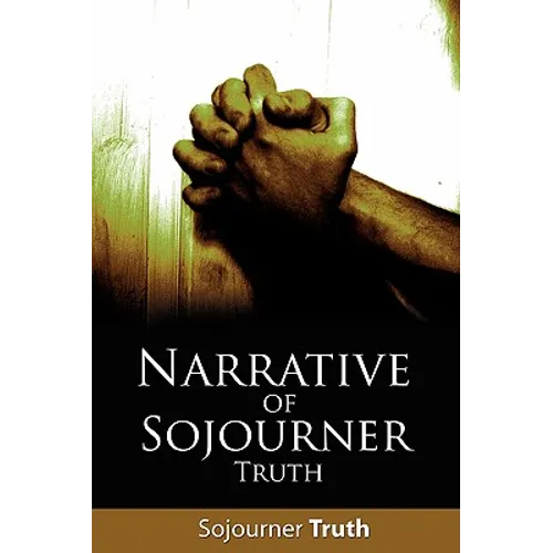 Narrative of Sojourner Truth