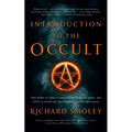 Introduction to the Occult: Your Guide to Subjects Ranging from Atlantis, Magic, and UFOs to Witchcraft, Psychedelics, and Thought Power