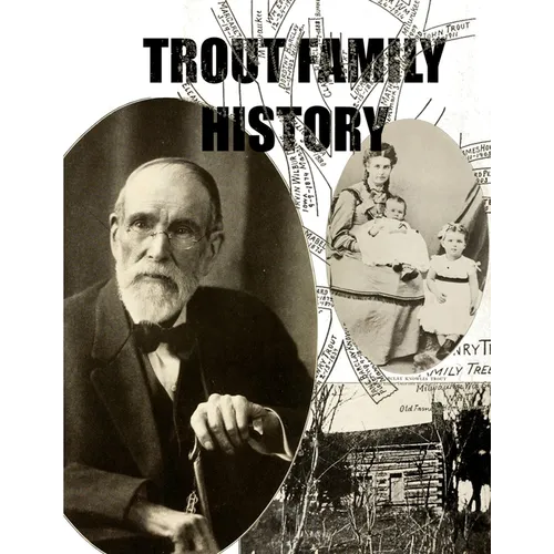 Trout Family History