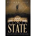 Golden State: Love and Conflict in Hostile Lands