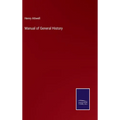 Manual of General History