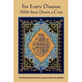 For Every Disease Allah Sent Down a Cure