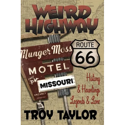 Weird Highway: Missouri