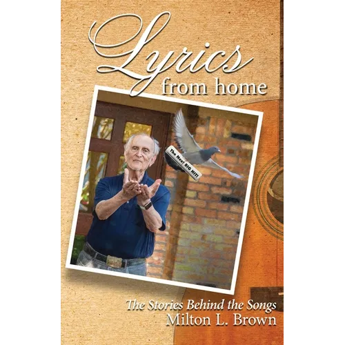 Lyrics From Home: The Stories Behind the Songs