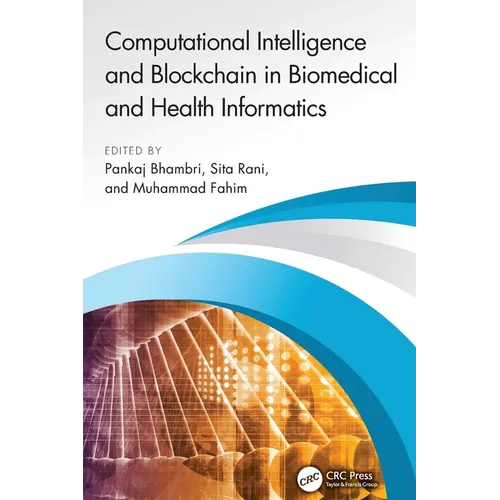 Computational Intelligence and Blockchain in Biomedical and Health Informatics