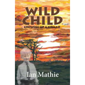 Wild Child: Growing up a Nomad