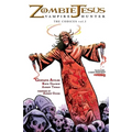 Zombie Jesus Vampire Hunter: The Codices vol. 1