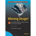 Winning Design!: Lego Mindstorms EV3 Design Patterns for Fun and Competition