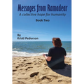 Messages From Ramadear: A collective hope for humanity book two