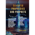 Selected Prophecies And Prophets
