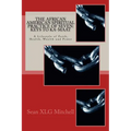 The African American Spiritual Practice of Seven: Keys To Ka-Maat: A Lifestyle of Faith, Health, Wealth and Power