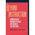 Beyond Instruction: Comprehensive Program Planning for Business and Education