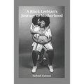 A Black Lesbian's Journey to Motherhood