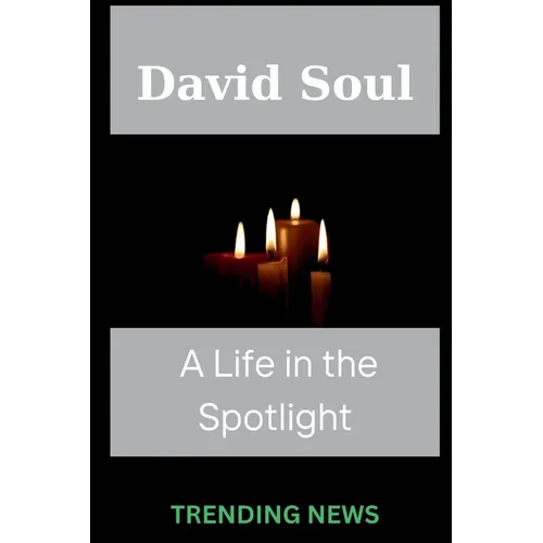 David Soul: A Life in the Spotlight