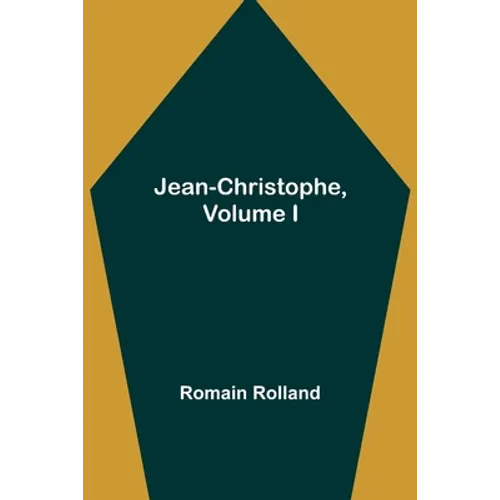 Jean-Christophe, Volume I