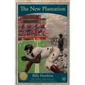 The New Plantation: Black Athletes, College Sports, and Predominantly White NCAA Institutions