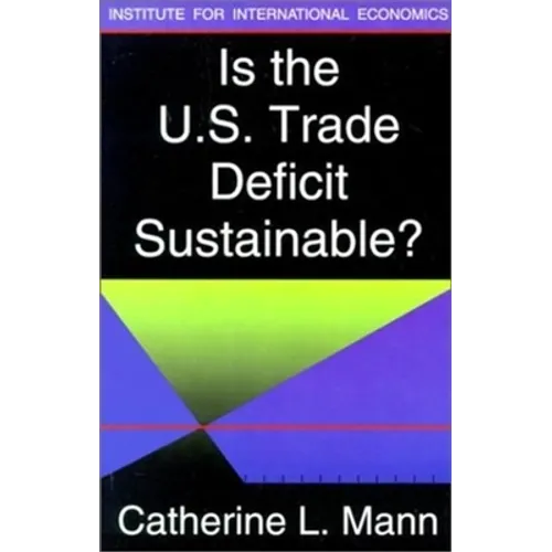 Is the U.S. Trade Deficit Sustainable?