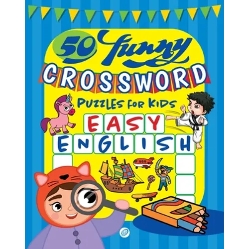 50 funny crossword puzzles for kids: Easy English