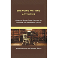 Engaging Writing Activities: Objective-Driven Timed Exercises for Classroom and Independent Practice