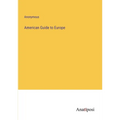 American Guide to Europe
