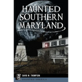 Haunted Southern Maryland
